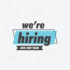 we're hiring, Join our team